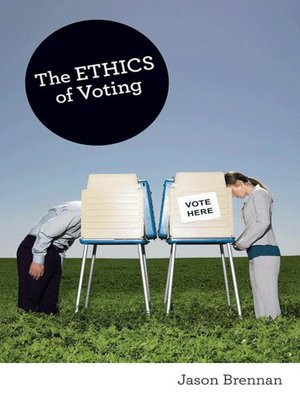 cover image of The Ethics of Voting
